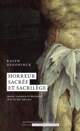 horreur sacrée et sacrilège