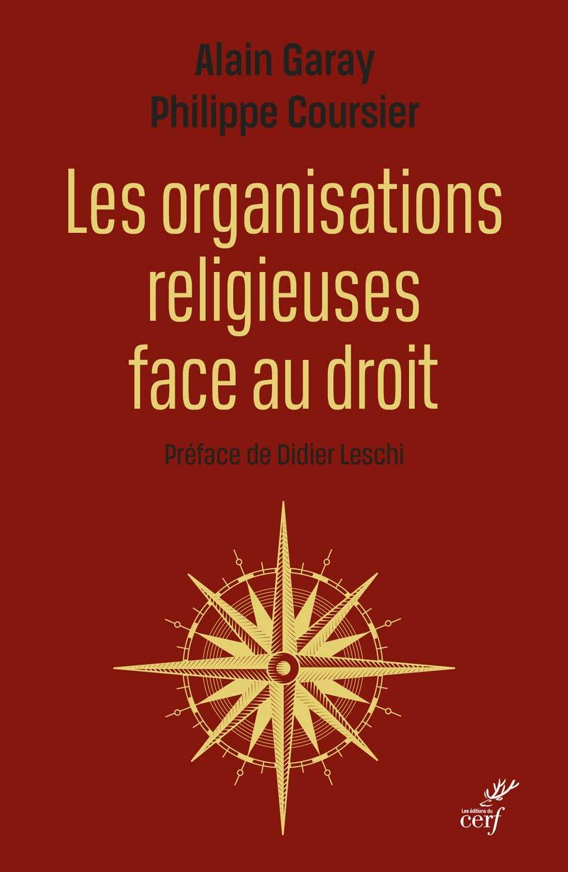 GARAY COURSIER Les organisations religieuses face au droit