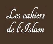 Les cahiers de l'islam