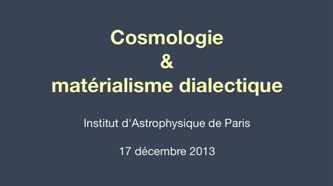 Conférence en vidéo - Cosmologie et matérialisme dialectique - Nikos Prantzos
