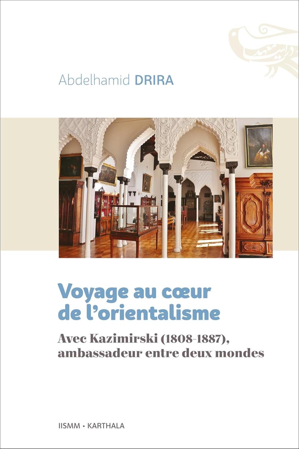 Couverture du livre "Voyage au cœur de l'orientalisme" (Abdelhamid Drira)